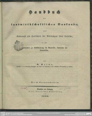 [Textband]: Handbuch der landwirthschaftlichen Baukunde : zum Gebrauch als Leitfaden bei Vorträgen ...