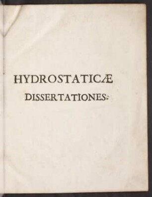 Hydrostaticae dissertationes