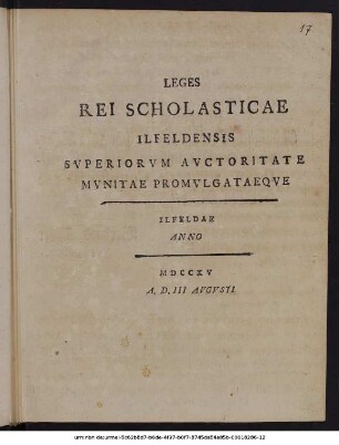 Leges Rei Scholasticae Ilfeldensis Superiorum Auctoritate Munitae Promulgataeque