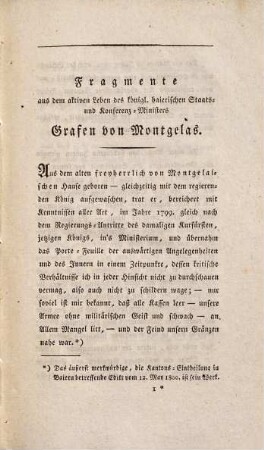 Fragmente aus dem aktiven Leben des königl. baierischen Staats- und Konferenzministers des Aeußern, des Innern und der Finanzen, Grafen von Montgelas : nach leidenschaftslosen Ansichten geschrieben im Dezember 1817 zu München