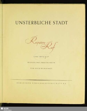 Unsterbliche Stadt : Requiem und Ruf