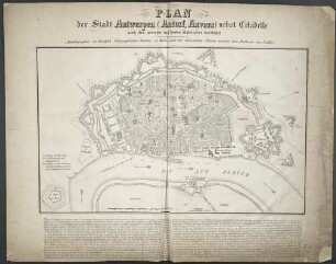 Plan der Stadt Antwerpen (Antorf, Anvers) nebst Citadelle : nach den neuesten und besten Materialien bearbeitet