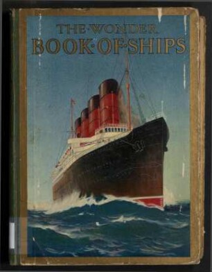 The Wonder Book of Ships for Boys and Girls