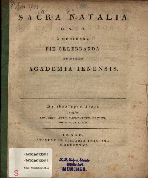Sacra natalia ... a MDCCCXXV pie celebranda indicit academia Ienensis : de theologia Scoti