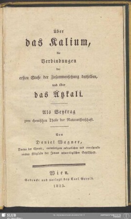Über das Kalium, die Verbindungen der ersten Stufe der Zusammensetzung desselben und über das Ätzkali : Als Beytrag zum chemischen Theile der Naturwissenschaft