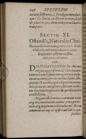 Sectio XI. OstendesNaturales Christianos Esauitas,negantescum Calvinianis animæ traducem, consequenter affirmare Deum peccati autorem.