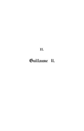 II. Guillaume II.