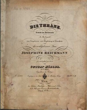 Die Thräne : Ged. von Herlossohn ; in Musik gesetzt für 1 Singstimme mit Begl. d. Pianoforte ; 37. W.