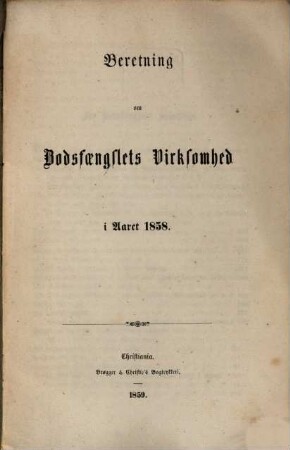 Beretning om Bodsfængslets virksomhed. 1858 (1859)