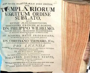 Dissertatio Inauguralis Juris Gentium, De Templariorum Equitum Ordine Sublato