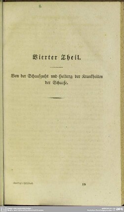 Vierter Theil. Von der Schaafzucht und Heilung der Krankheiten der Schaafe
