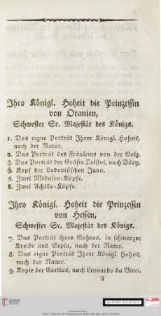 Ihro Königl. Hoheit die Prinzessin von Oranien, Schwester Sr. Majestät des Königs/Ihro Königl. Hoheit die Prinzessin von Hessen, Schwester Sr. Majestät des Königs