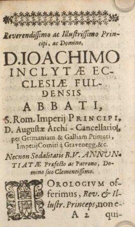 Reverendissimo ac illustrissimo principi, ac Domino D. Ioachimo ...
