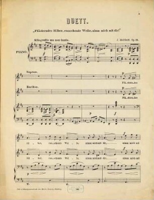 Duett, "Flüsterndes Silber, rauschende Welle, nimm mich mit dir!" : op. 25