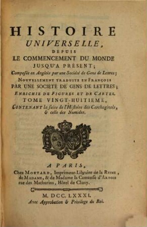 Histoire Universelle, Depuis Le Commencement Du Monde Jusqu'A Présent : Composée en Anglois par une Société de Gens de Lettres ; Nouvellement Traduite En François Par Une Société De Gens De Lettres, 28