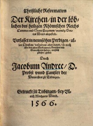 Christliche Reformation der Kirchen in der ... Statt Hagenaw : verfasset in 19 Predigen ...