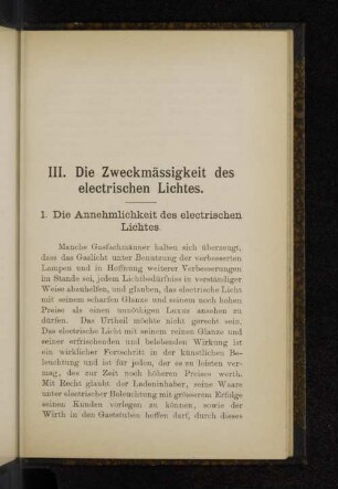 III. Die Zweckmässigkeit des electrischen Lichtes.