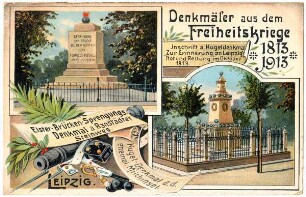 Denkmäler aus dem Freiheitskriege 1813-1913 Leipzig : Elster-Brücken-Sprengungs Denkmal a. Ranstädter Steinweg ; Kugel-Denkmal a. d. ehemal. Milchinsel