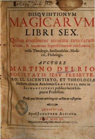 Martini Delrii Disquisitionum magicarum libri sex