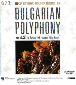 Bulgarian Polyphony. Vol2 The National Folk Ensemble "Philip Koutev