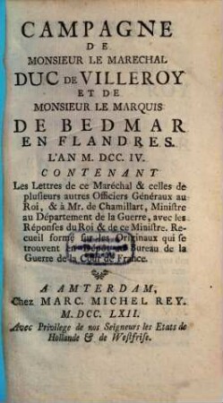 Campagne de M. Marechal de Villeroy et de Mr. le M. de Bedmar en Flandre