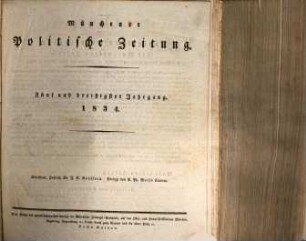 Münchener politische Zeitung : mit allerhöchstem Privilegium. 1834 = Jg. 35, [1] = Jan. - Juni