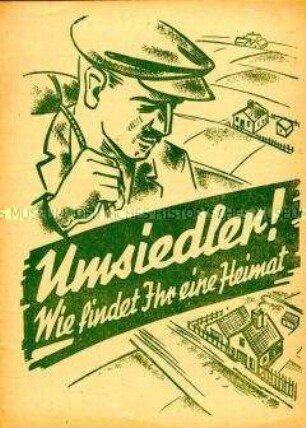 Informations- und Propagandaschrift der SED für Umsiedler