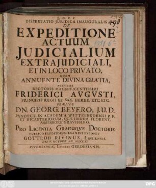 Dissertatio Juridica Inauguralis De Expeditione Actuum Judicialium Extra Judiciali, Et In Loco Privato