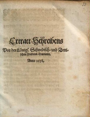 Extract-Schreibens Von den Königl. Schwedisch- und Denischen Friedens-Tractaten