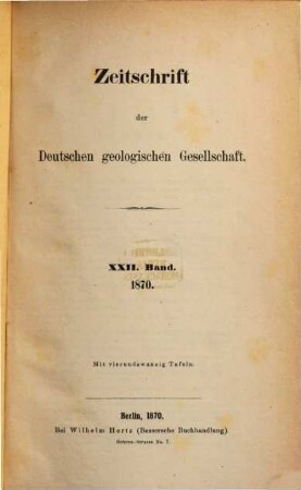 Zeitschrift der Deutschen Geologischen Gesellschaft. 22, 22. 1870
