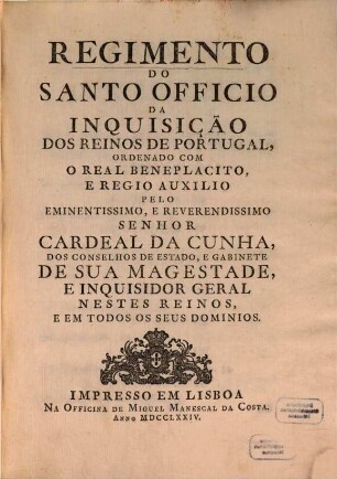 Regimento do Santo Officio da Inquisição dos Reinos de Portugal