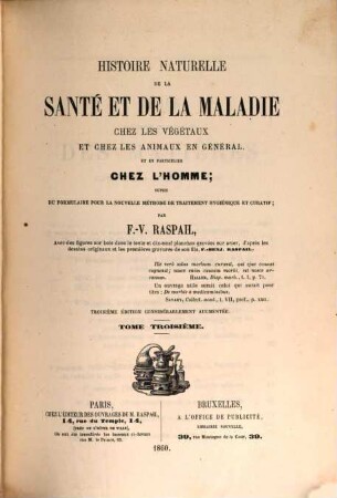 Histoire, Naturelle de la Santé et de la Maladie chez les Végétaux et chez les Animaux en général, et en particulier chez l'Homme, 3
