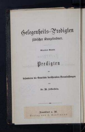 Predigten bei besonderen die Gemeinde berührenden Veranlassungen / von M. Silberstein