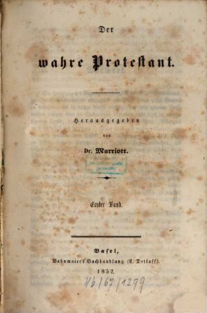 Der wahre Protestant. 1, 1. 1852