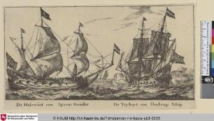 De Hasewint een Spaens Vaerder De Vryheyt een Oorloogs Schip