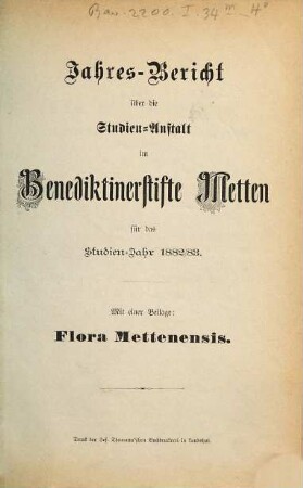 Jahres-Bericht über die Studien-Anstalt im Benediktinerstifte Metten : für das Studien-Jahr .... 1882/83