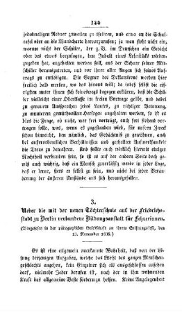 Ueber die mit der neuen Töchterschule auf der Friedrichsstadt zu Berlin verbundene Bildungsanstalt für Lehrerinnen : (Vorgelesen in der pädagogischen Gesellschaft an ihrem Stiftungsfest, den 13. November 1836)