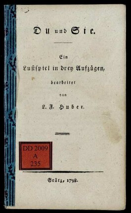 Du und Sie : Ein Lustspiel in drey Aufzügen