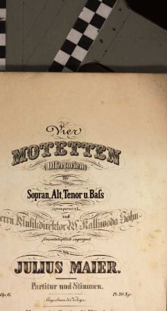 Vier Motetten (Offertorien) : für Sopran, Alt, Tenor u. Baß ; Op. 6