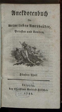 Th. 5: Anekdotenbuch für meine lieben Amtsbrüder, Priester und Leviten. Fünfter Theil