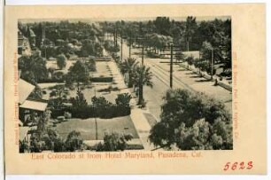 Pasadena. East Colorado st. from Hotel Maryland, Pasadena, Cal.