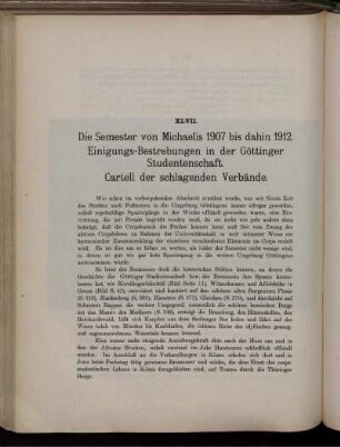 XLVII. Die Semester von Michaelis 1907 bis dahin 1912. Einigungs-Bestrebungen in der Göttinger Studentenschaft. Cartell der schlagenden Verbände.
