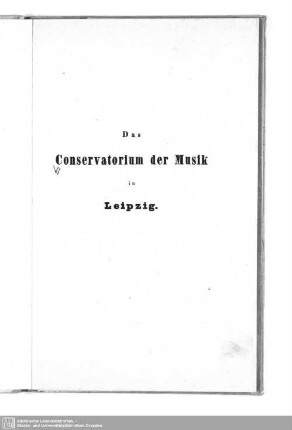 Das Conservatorium der Musik in Leipzig