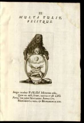 Multa Tulit, Fecitque.