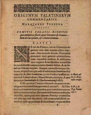 Originvm Palatinarvm Commentarivs : De gentis et dignitatis eius primordiis; tum Heidelbergae & vicini tractus antiquitate