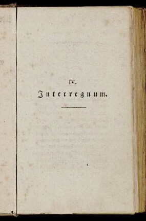IV. Interregnum.