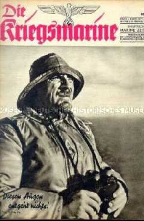 Illustrierte Halbmonatszeitschrift "Die Kriegsmarine" u.a. zum U-Boot-Krieg