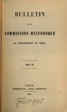 Bulletin de la Commission Historique du Département du Nord. 6. 1862