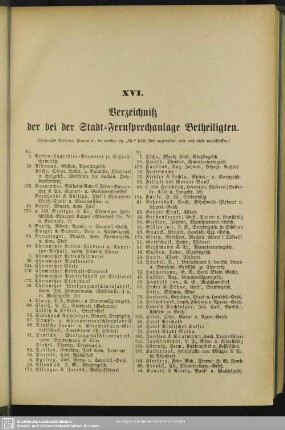 XVI. Verzeichniß der bei der Stadt-Fernsprechanlage Betheiligten