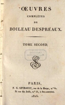 Oeuvres complètes de Boileau Despréaux. 2